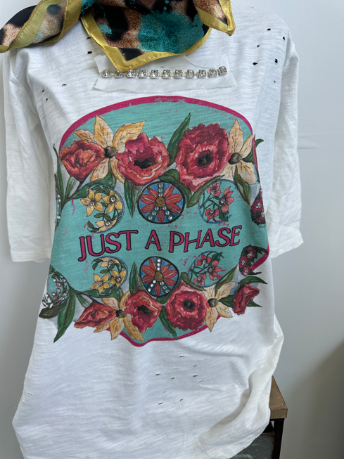 It's Just a Phase Tattered Shirt