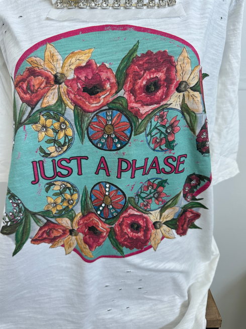 It's Just a Phase Tattered Shirt