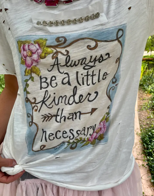 Be a Little Kinder Shirt 3/4 Sleeve