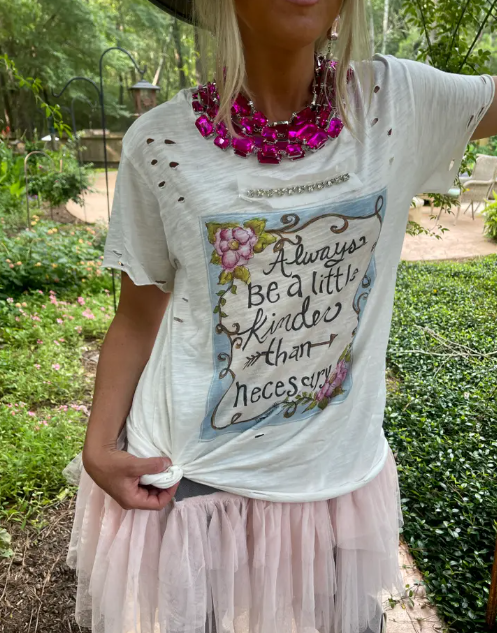 Be a Little Kinder Shirt 3/4 Sleeve